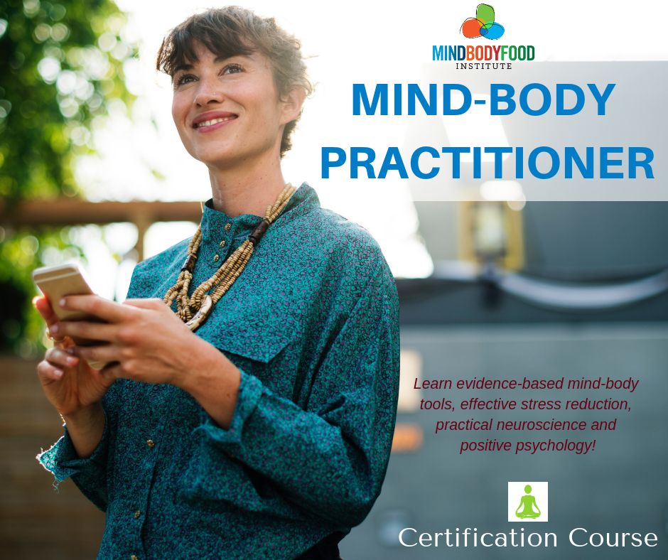 Mind-Body Practitioner Certification - The MindBodyFood Institute